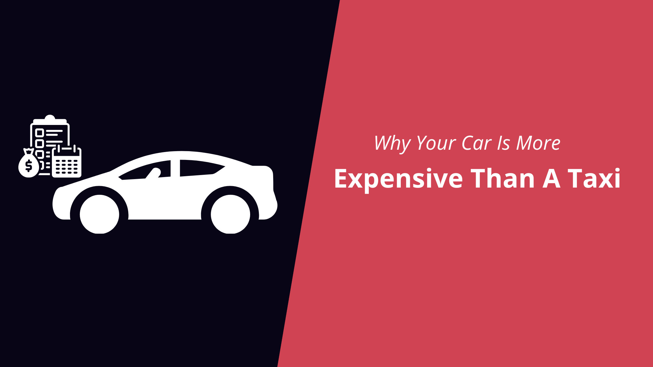 Why Your Car Is More Expensive Than A Taxi