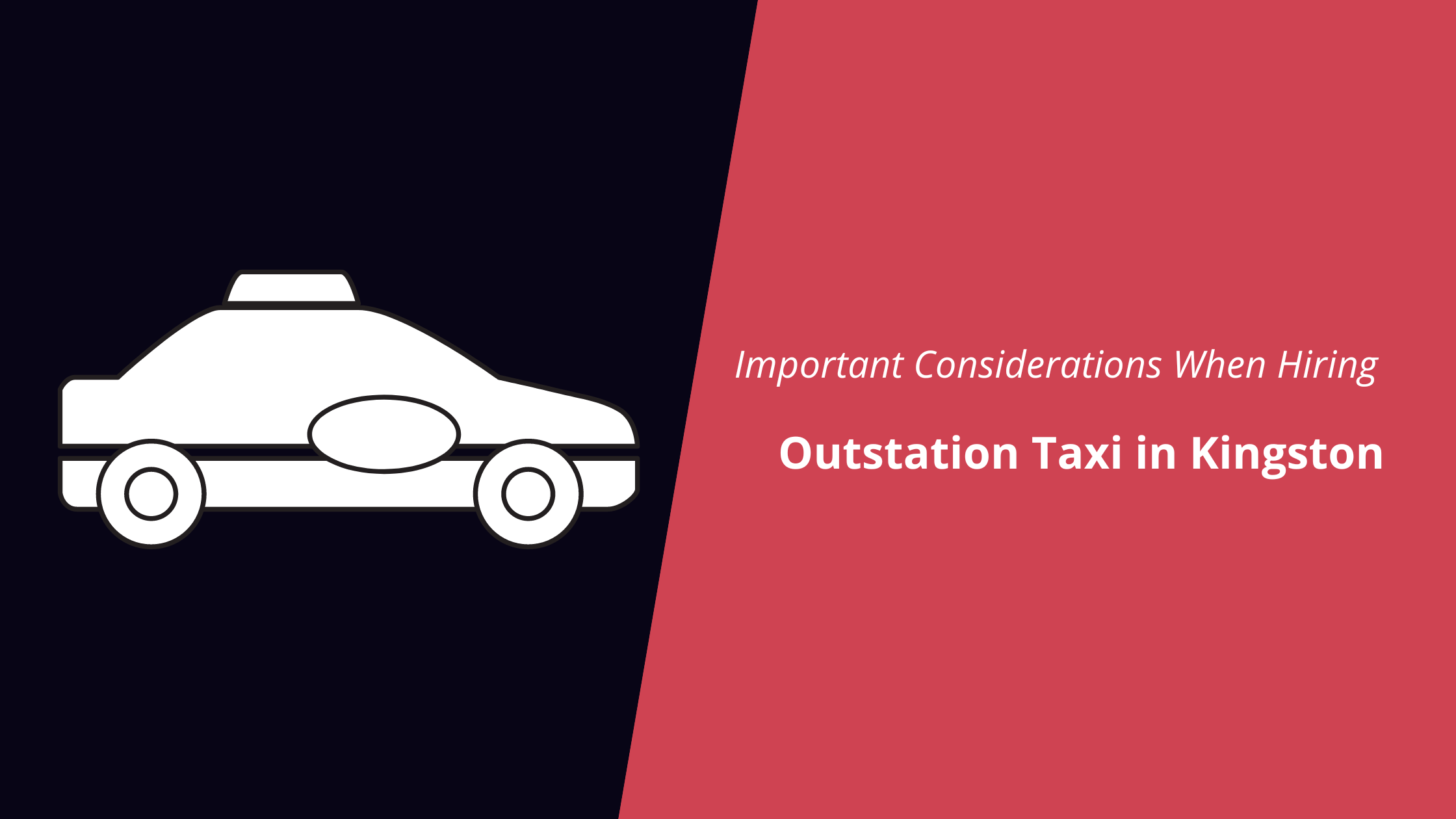 Considerations When Hiring Taxi in Kingston